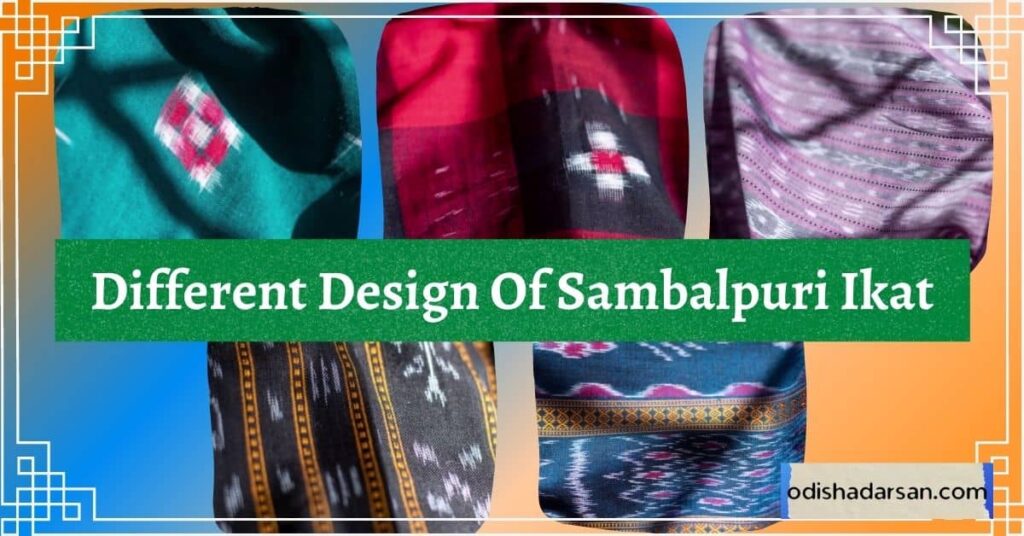 Different Designs of Sambalpuri Ikat
